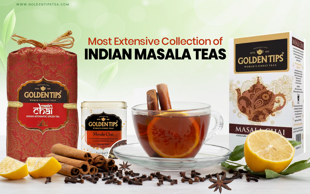 India’s Most Authentic Masala Teas